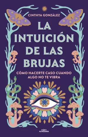 LA INTUICION DE LAS BRUJAS LA INTUICION DE LAS BRUJAS