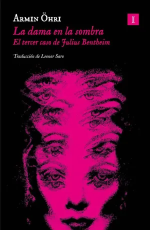 DAMA EN LA SOMBRA. EL TERER CASO DE JULIUS BENTHEIM