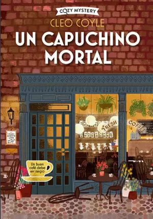 CAPUCHINO MORTAL (COZY MYSTERY)