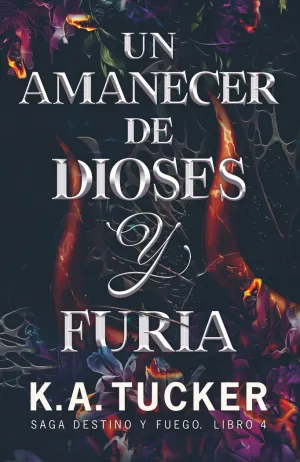 UN AMANECER DE DIOSES Y FURIA  Nº 4