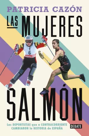 MUJERES SALMON, LAS MUJERES SALMON, LAS