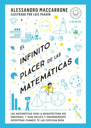 INFINITO PLACER DE LAS MATEMÁTICAS, EL