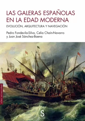 GALERAS ESPAÑOLAS EN LA EDAD MODERNA