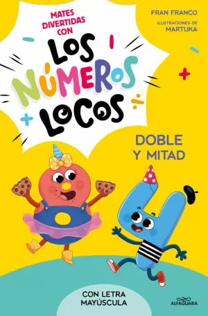 NUMEROS LOCOS 2 - DOBLE Y MITAD