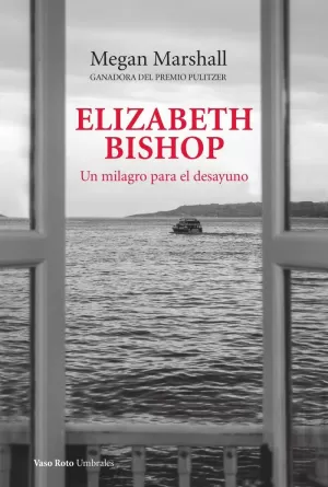 ELIZABETH BISHOP ELIZABETH BISHOP