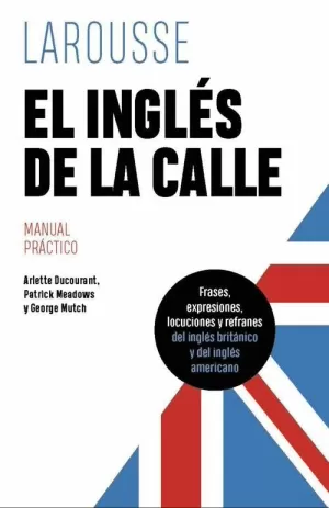 INGLES DE LA CALLE, EL