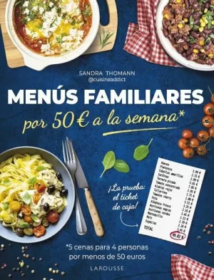 MENUS FAMILIARES POR 50 EUROS A LA SEMANA MENUS FAMILIARES POR 50 EUROS A LA SEMANA