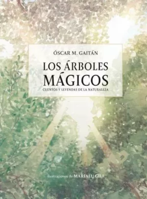 LOS ÁRBOLES MÁGICOS