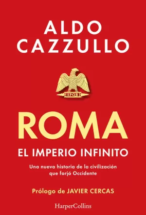 ROMA. EL IMPERIO INFINITO ROMA. EL IMPERIO INFINITO