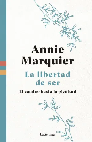 LIBERTAD DE SER, LA