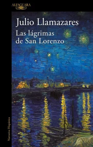 LAGRIMAS DE SAN LORENZO, LAS LAGRIMAS DE SAN LORENZO, LAS