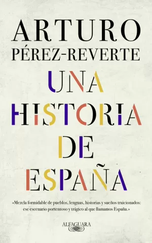 HISTORIA DE ESPAÑA, UNA