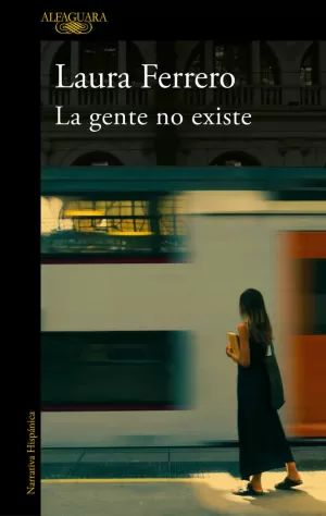 LA GENTE NO EXISTE