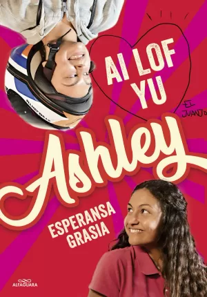 AI LOF YU, ASHLEY (I LOVE YOU, ASHLEY)