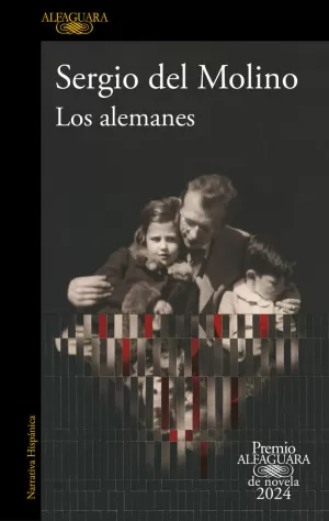 ALEMANES, LOS (PREMIO ALFAGUARA NOVELA 24)