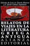 RELATOS DE VIAJES EN LA LITERATURA GRIEGA ANTIGUA RELATOS DE VIAJES EN LA LITERATURA GRIEGA ANTIGUA