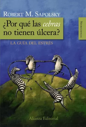 ¿POR QUÉ LAS CEBRAS NO TIENEN ÚLCERA? ¿POR QUÉ LAS CEBRAS NO TIENEN ÚLCERA?