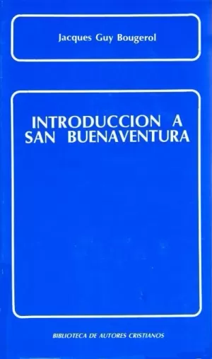 INTRODUCCIÓN A SAN BUENAVENTURA