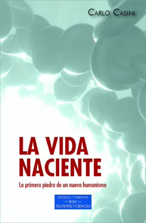 LA VIDA NACIENTE LA VIDA NACIENTE