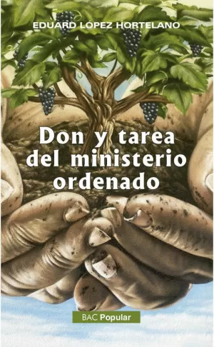 DON Y TAREA DEL MINISTERIO ORDENADO DON Y TAREA DEL MINISTERIO ORDENADO