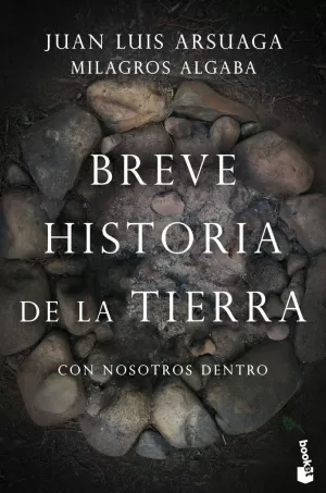 BREVE HISTORIA DE LA TIERRA (CON NOSOTROS DENTRO)