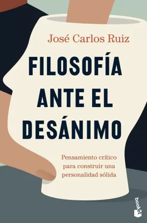 FILOSOFÍA ANTE EL DESÁNIMO