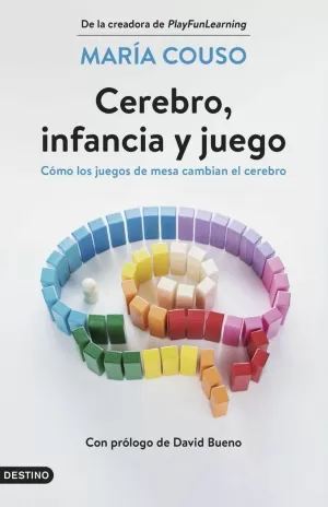 CEREBRO, INFANCIA Y JUEGO