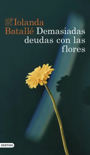 DEMASIADAS DEUDAS CON LAS FLORES