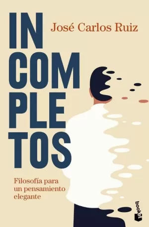 INCOMPLETOS - FILOSOFIA PARA UN PENSAMIENTO ELEGAN