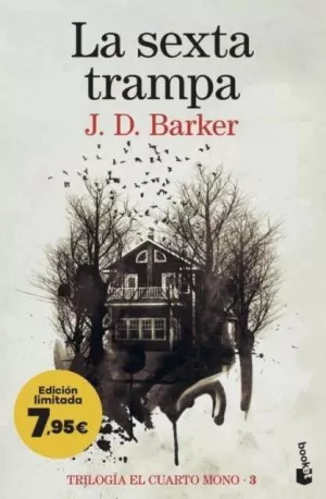 LA SEXTA TRAMPA (TRILOGÍA EL CUARTO MONO 3) LA SEXTA TRAMPA (TRILOGÍA EL CUARTO MONO 3)