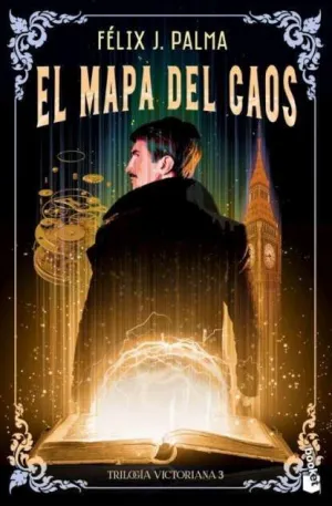 TRILOGIA VICTORIANA 3 EL MAPA DEL CAOS