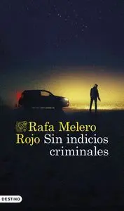 SIN INDICIOS CRIMINALES