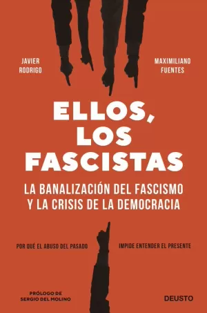 ELLOS, LOS FASCISTAS ELLOS, LOS FASCISTAS