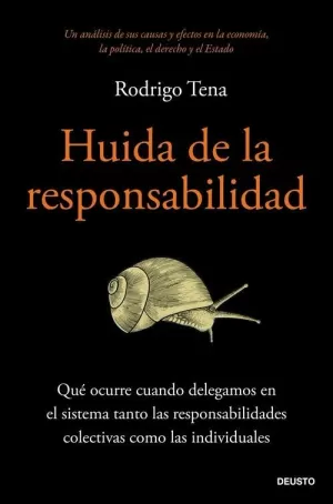 HUIDA DE LA RESPONSABILIDAD HUIDA DE LA RESPONSABILIDAD