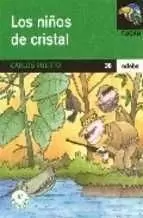 LOS NIÑOS DE CRISTAL