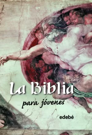 LA BIBLIA PARA JÓVENES LA BIBLIA PARA JÓVENES
