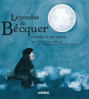 LAS LEYENDAS DE BÉCQUER (EDICIÓN EN RÚSTICA) LAS LEYENDAS DE BÉCQUER (EDICIÓN EN RÚSTICA)