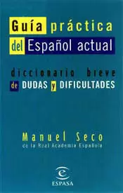 GUÍA PRÁCTICA DEL ESPAÑOL ACTUAL