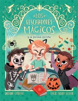LOS RESCATADORES MÁGICOS 5. Y LA PÓCIMA SECRETA