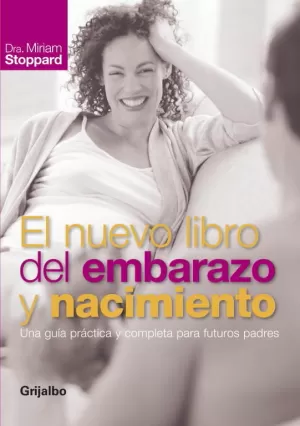 EL NUEVO LIBRO DEL EMBARAZO Y NACIMIENTO EL NUEVO LIBRO DEL EMBARAZO Y NACIMIENTO