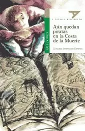 AÚN QUEDAN PIRATAS EN LA COSTA DE LA MUERTE AÚN QUEDAN PIRATAS EN LA COSTA DE LA MUERTE