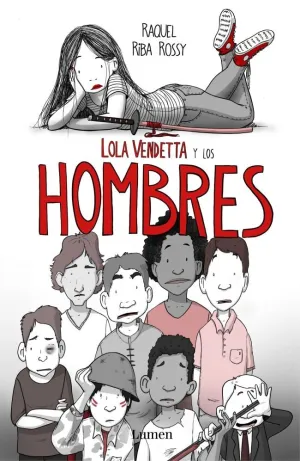 LOLA VENDETTA Y LOS HOMBRES!