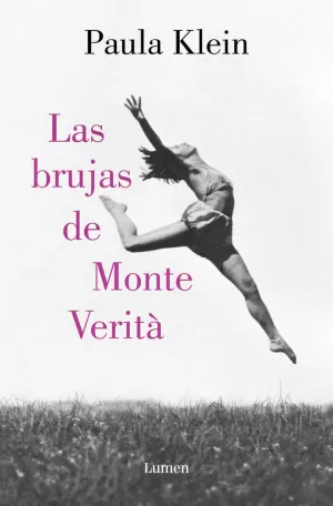 BRUJAS DE MONTE VERITÀ, LAS