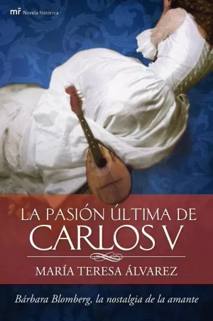 LA PASIÓN ÚLTIMA DE CARLOS V