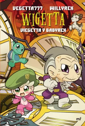 14. WIGETTA. VIEGETTA Y BABYREX 14. WIGETTA. VIEGETTA Y BABYREX