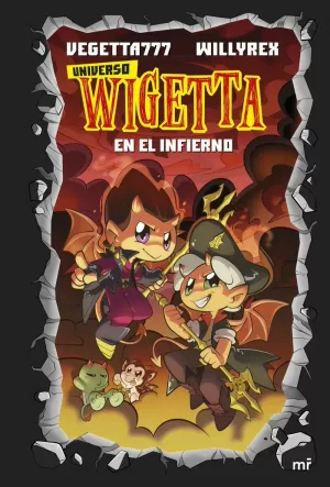 15. UNIVERSO WIGETTA 1. EN EL INFIERNO 15. UNIVERSO WIGETTA 1. EN EL INFIERNO