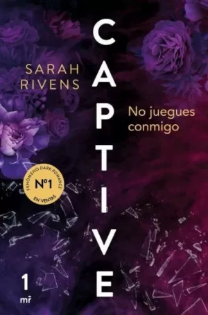 CAPTIVE: NO JUEGUES CONMIGO CAPTIVE: NO JUEGUES CONMIGO