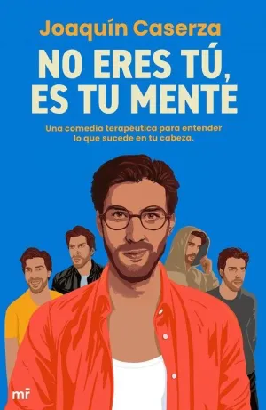 NO ERES TU, ES TU MENTE
