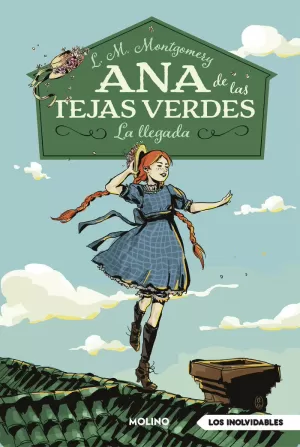 ANA DE LAS TEJAS VERDES 1 - LA LLEGADA