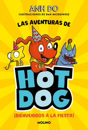 ¡LAS AVENTURAS DE HOTDOG! 2 - BIENVENIDOS A LA FIESTA